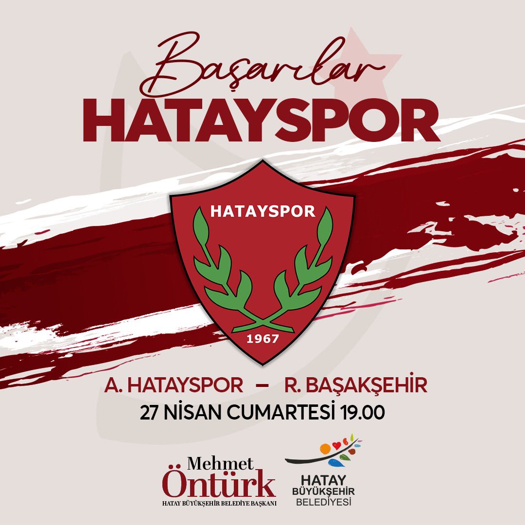 Trendyol Süper Lig’in 34. haftasında Atakaş Hatayspromuz ile Rams Başakşehir takımı karşılaşacak. Takımımıza başarılar dilerim.#hatayspor