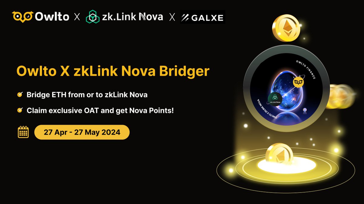 ✨Hello zkLinkers! It's time to join Owlto x zkLink Nova Bridger Campaign!     

1⃣️Bridge over 0.1 ETH to <a href="/zkLinkNova/">zkLink Nova | Aggregated L3</a> to earn up to 5 Nova Points (earn more points for earlier transactions every day)  
2⃣️Get your exclusive OAT     

 Join now: app.galxe.com/quest/OwltoFin…
