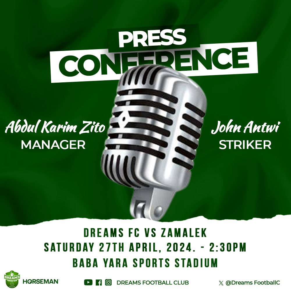 𝗣𝗥𝗘𝗦𝗦 𝗖𝗢𝗡𝗙𝗘𝗥𝗘𝗡𝗖𝗘 🆚 Zamalek (H) 🏆 CAF Confederation Cup 🎙️ Abdul Karim Zito & John Antwi 🏟️ Baba Yara Sports Stadium ⌚ 2:30 PM #DreamsZamalek #StillBelieve☝🏾💚 | #IGWT | #DFC4LIFE