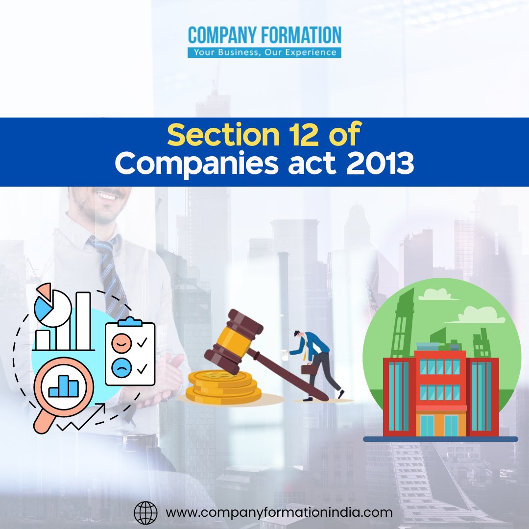 🏢✨ Section 12 of Companies Act 2013 📝

Read Now:- companyformationindia.com/blog/section12…
.
.
.
#CompaniesAct2013 #LegalCompliance 
#BusinessFoundations 
#CorporateGovernance 
#LegalInsights
#Incorporation101 
#EntrepreneurshipTips
#CompanyFormation #CompanyFormationIndia