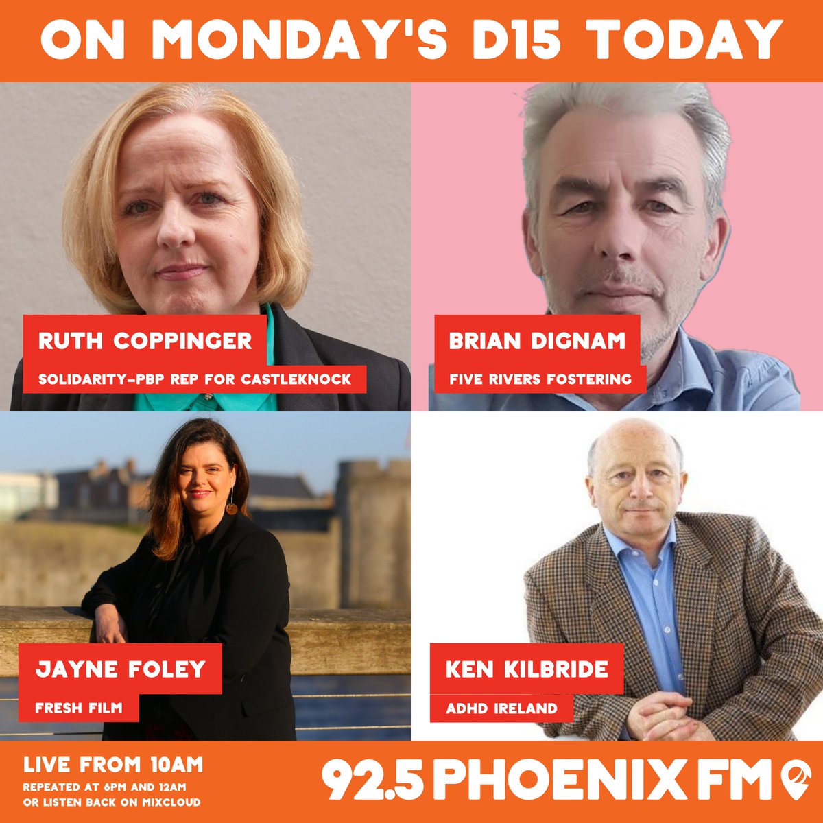 On Monday's D15 Today: - @RuthCoppingerSP - @five_rivers' appeal for foster families - @FreshIreland's Young Filmmaker of the Year Awards - @adhdireland's online awareness programme Listen live from 10am on 92.5 FM and online at live.phoenixfm.ie!