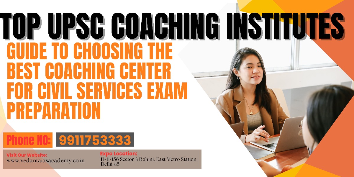 Top UPSC coaching institutes in Delhi are crucial for aspirants aiming to excel in the civil services exam. 

Website: vedantaiasacademy.co.in

#upscprelims #upscholarship #upscresults #iascaoching