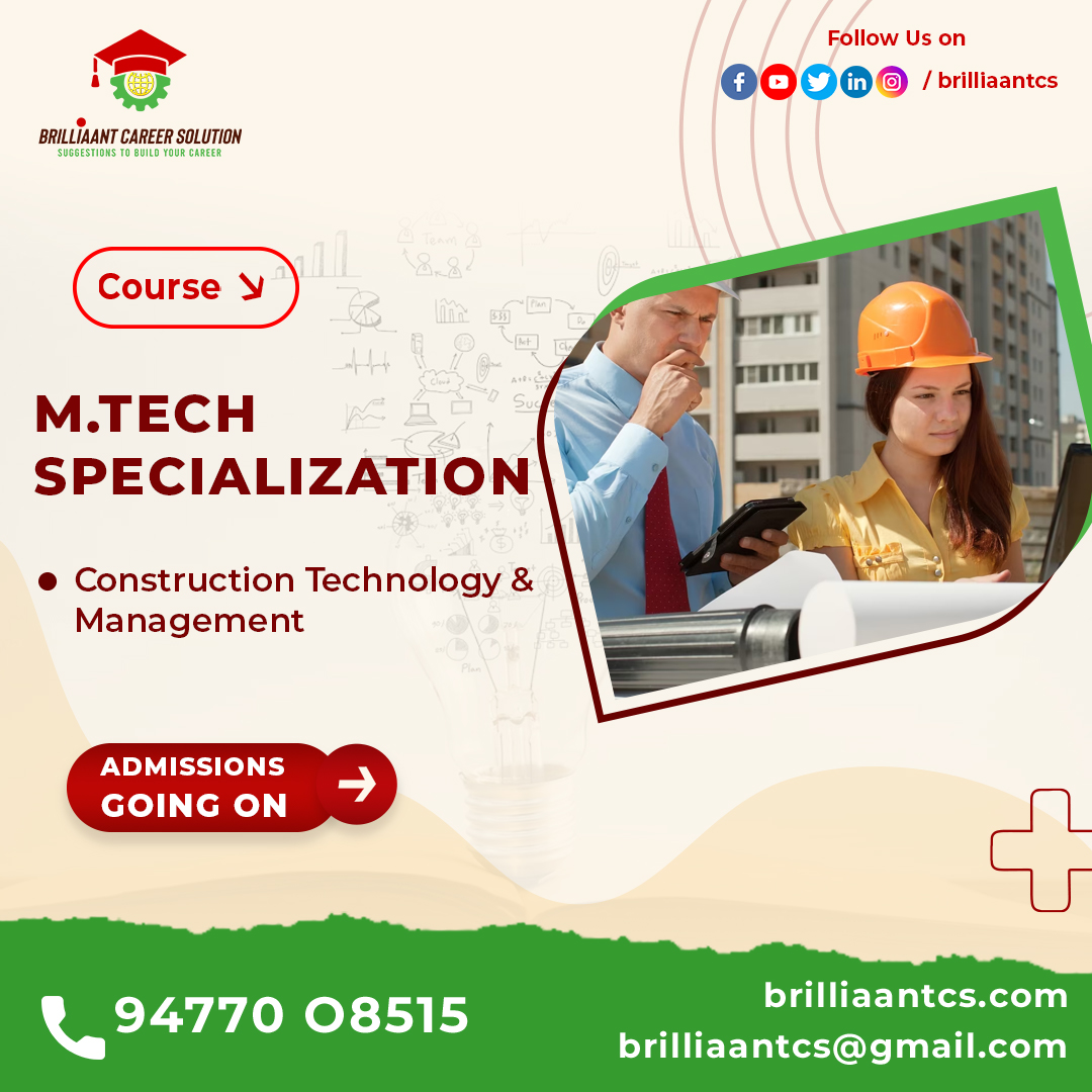 🌟Ready to build your career in Construction Technology & Management?🌟

Unlock the doors to success with Brilliaant Career Solutions!🚀
🔹Explore our M.Tech in Construction Technology & Management program.
#BrilliaantCareerSolutions #ConstructionTech #Management