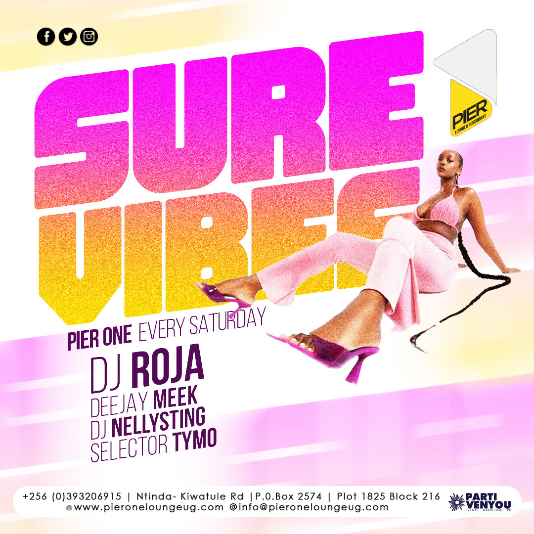 It is the last weekend of the month of April, you know what it means, salary week. Come and enjoy #SureVibes with @DjRoja @deejay_meek @nellysting & @SelectorTymo Time to spend that Ka money @Pier1_Ntinda
