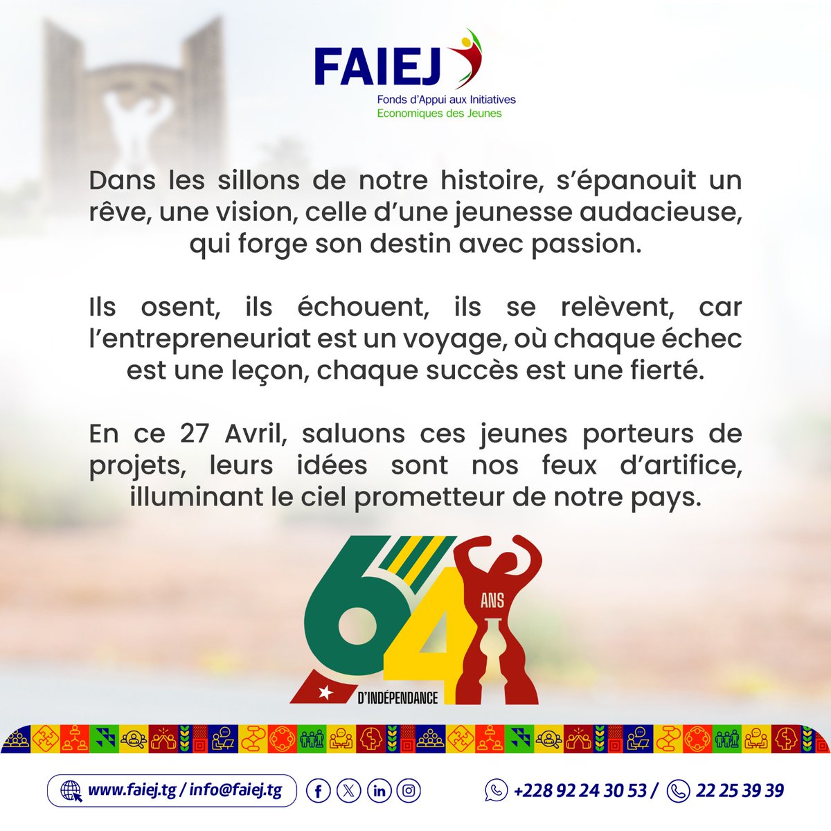 Bonne célébration de la fête de l'indépendance à tous les togolais. #Indépendance #27Avril2024 #FAIEJ