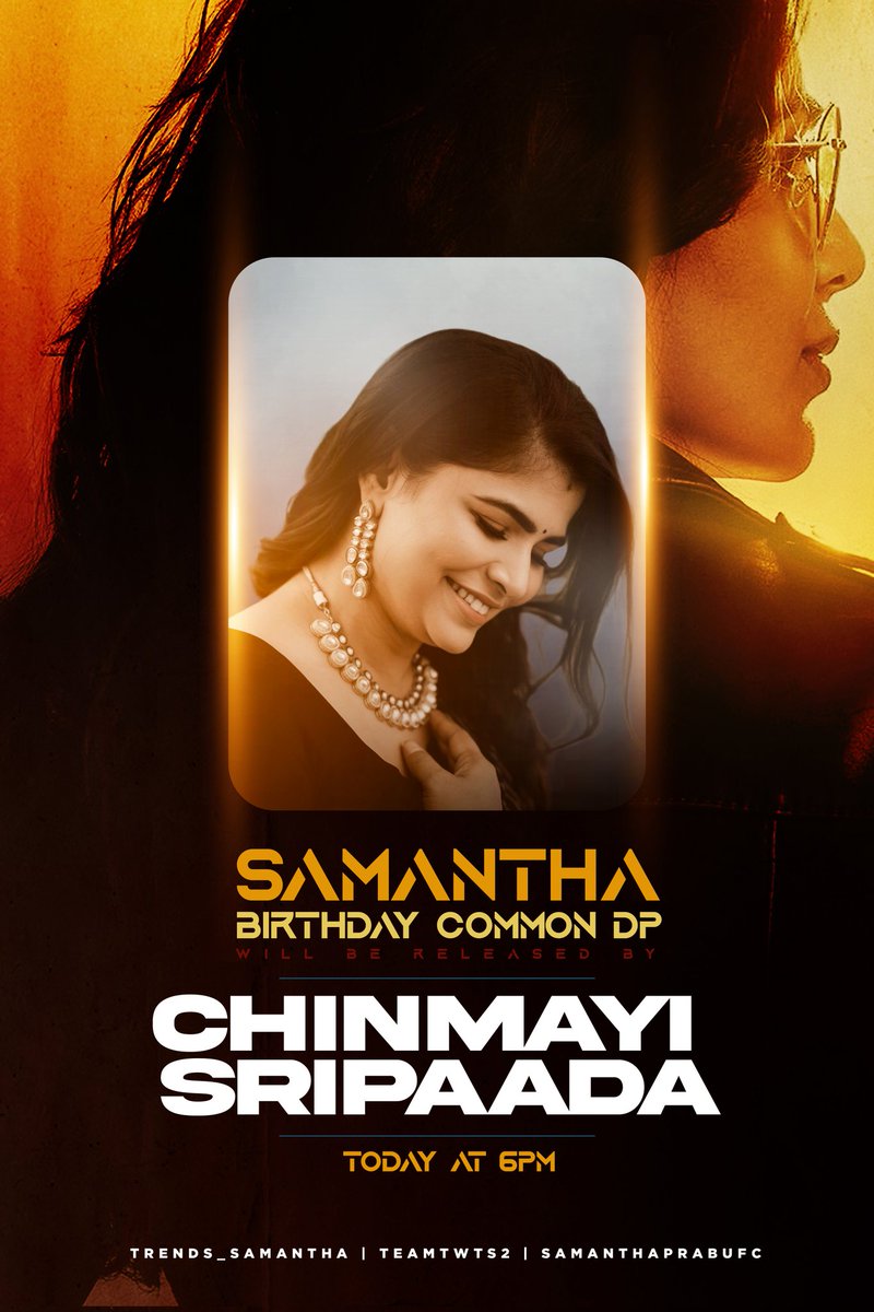 Our Queen @Samanthaprabhu2's Birthday CDP is set to be unveiled by the talented @Chinmayi Garu. Stay tuned for the grand reveal ❤️ Trend @ 6 PM today! 🥁🔥 #SamanthaBdyCDP #Samantha #SamanthaRuthPrabhu