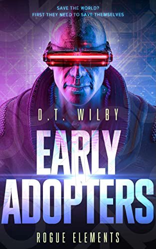 Save the world?

First they need to save themselves 

#EarlyAdoptersRogueElements -  available on #Kindle, #kindleunlimited and in paperback

books2read.com/u/bPykYY

#WritingCommunity #scifibooks #cyberpunk #comics #iartg #BookRecommendations #scifi #booktwt #BookTwitter
