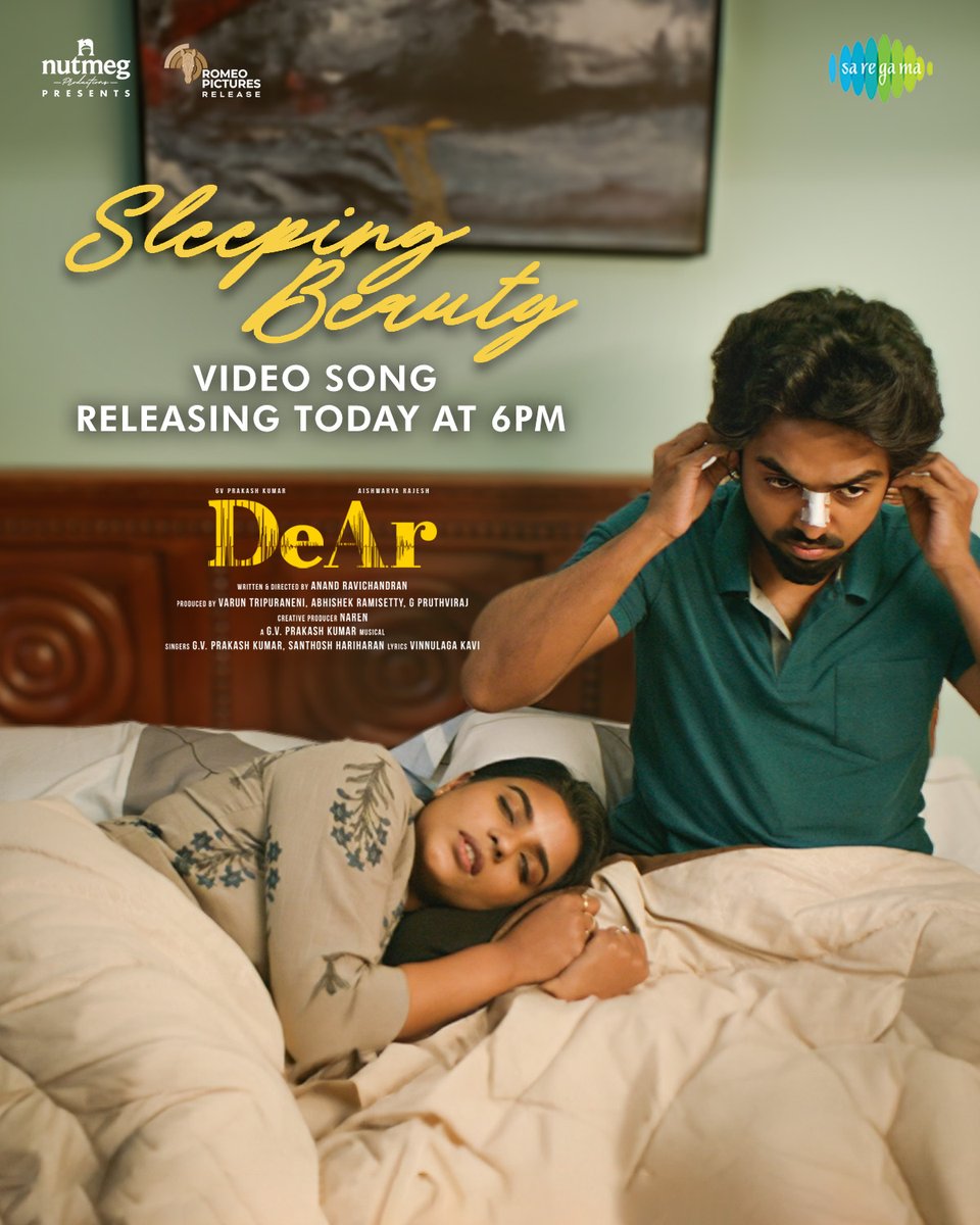 The Alluring Lullaby #SleepingBeauty Video Song from #DeAr Video Drops Today At 6 PM!  😍 

A @gvprakash Musical 🎶
🎙 @santoshariharan
✍🏻 @Arivubeing  

@aishu_dil @Anand_RChandran #AbhishekRamisetty @tvaroon #PruthvirajG #RomeoPictures @NutmegProd