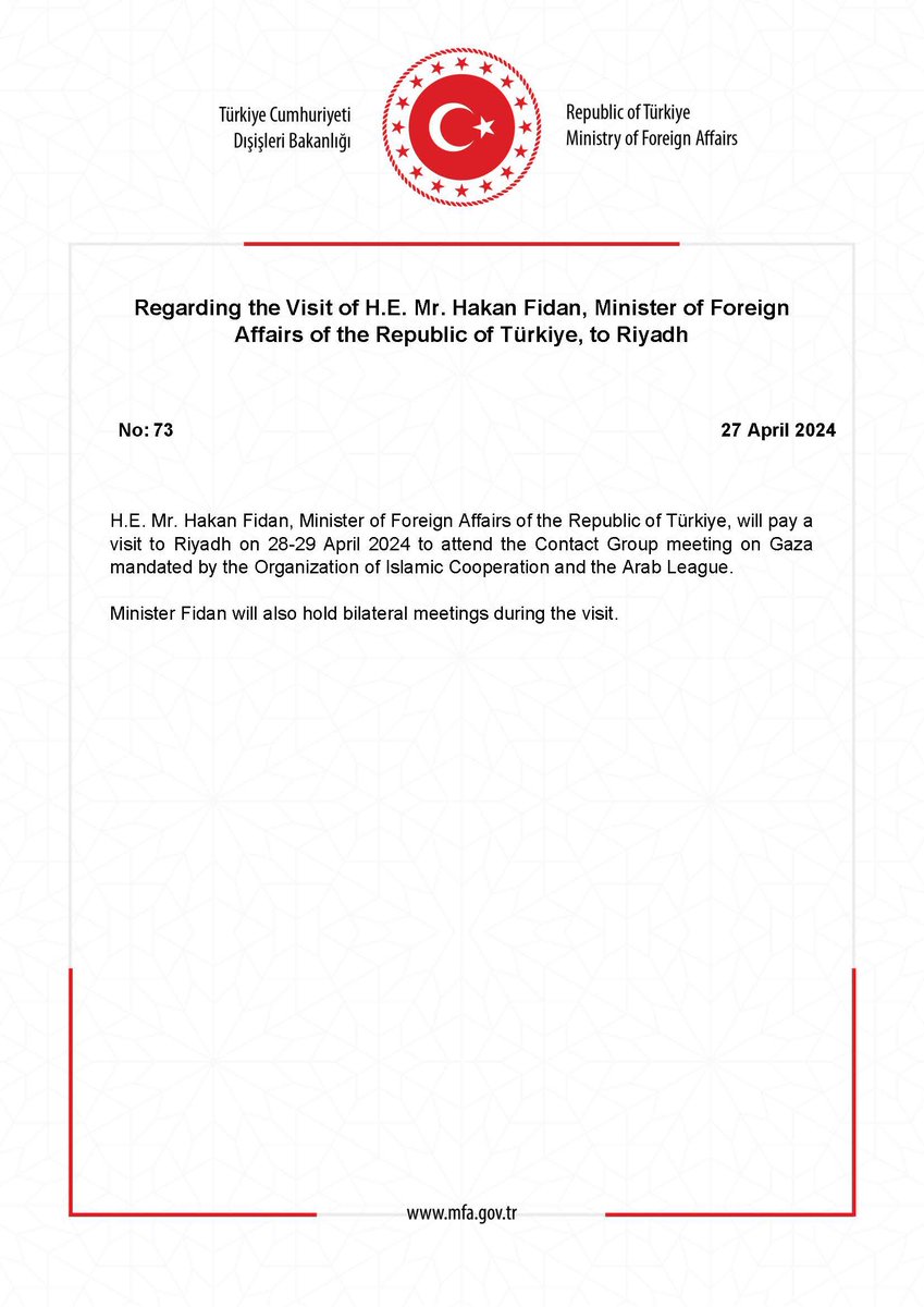 Regarding the Visit of H.E. Mr. Hakan Fidan, Minister of Foreign Affairs of the Republic of Türkiye, to Riyadh mfa.gov.tr/no_-73_-sayin-…