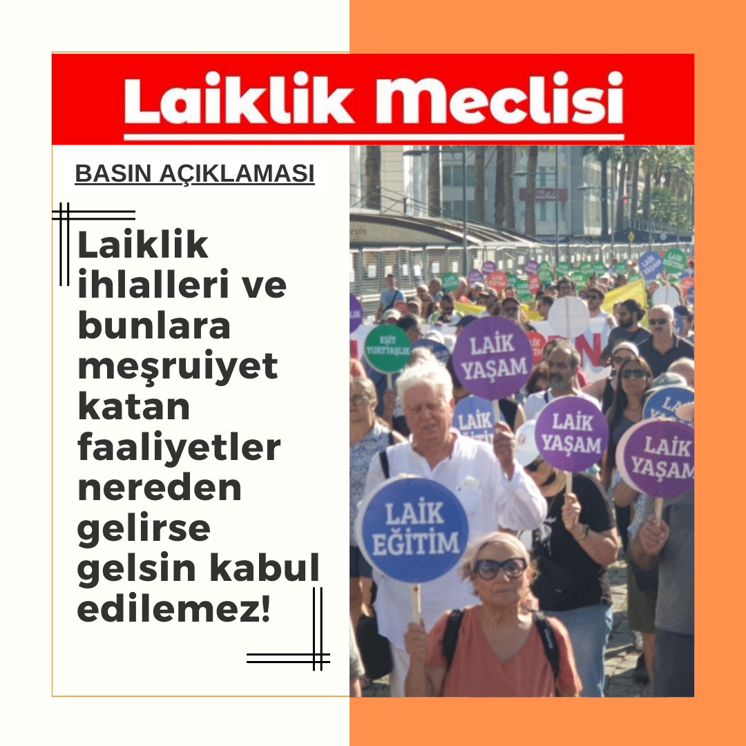 Laiklik ihlalleri ve bunlara meşruiyet katan faaliyetler nereden gelirse gelsin kabul edilemez! laiklikmeclisi.org/detay/laiklik-…