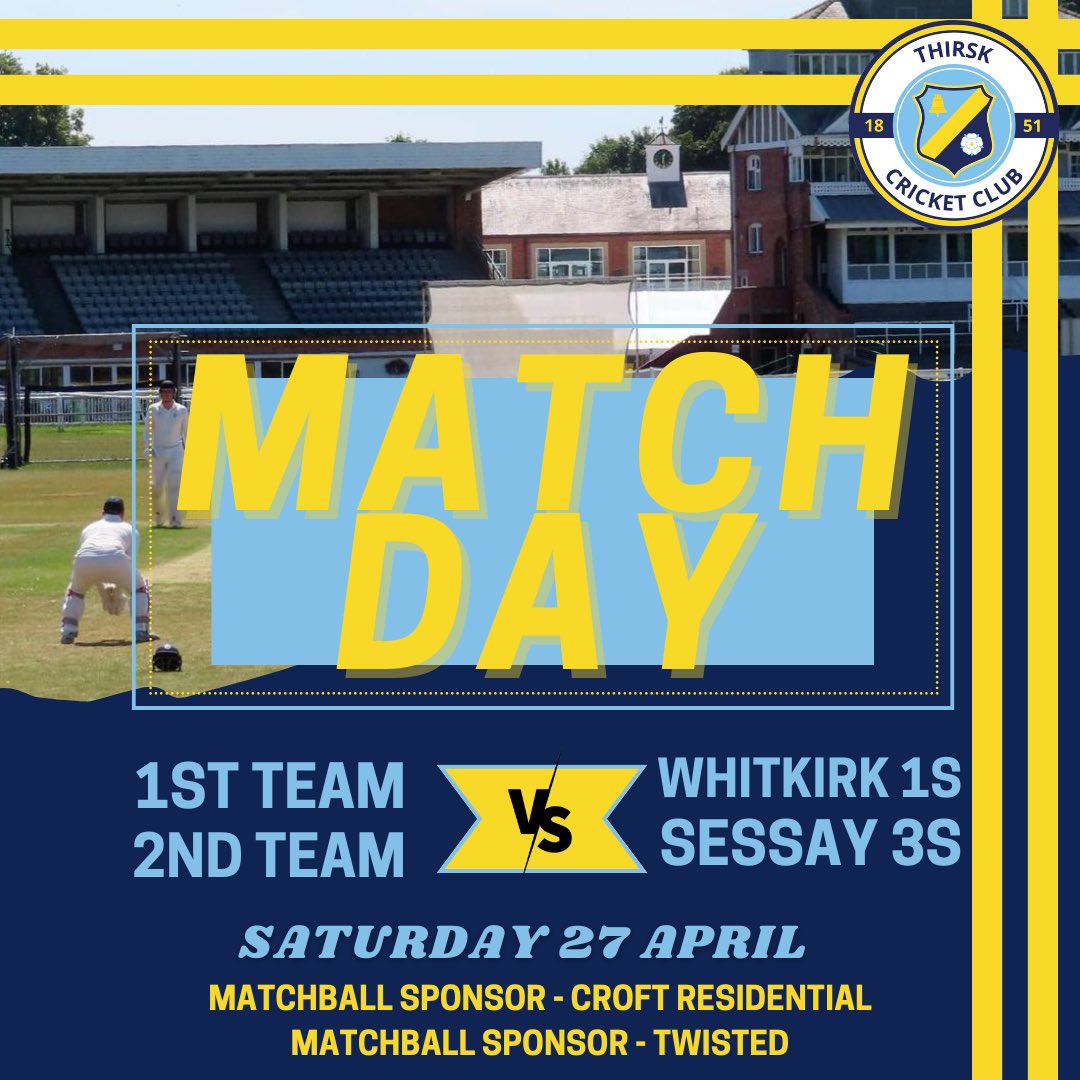 It’s Matchday! We have an action packed day with the 1s playing at our Racecourse Ground! And the 2s away in Sessay. Thank you to our Matchball Sponsors @croftresident and @Twisted_Auto ! #wearethirsk #yorkshirecricket #cricket