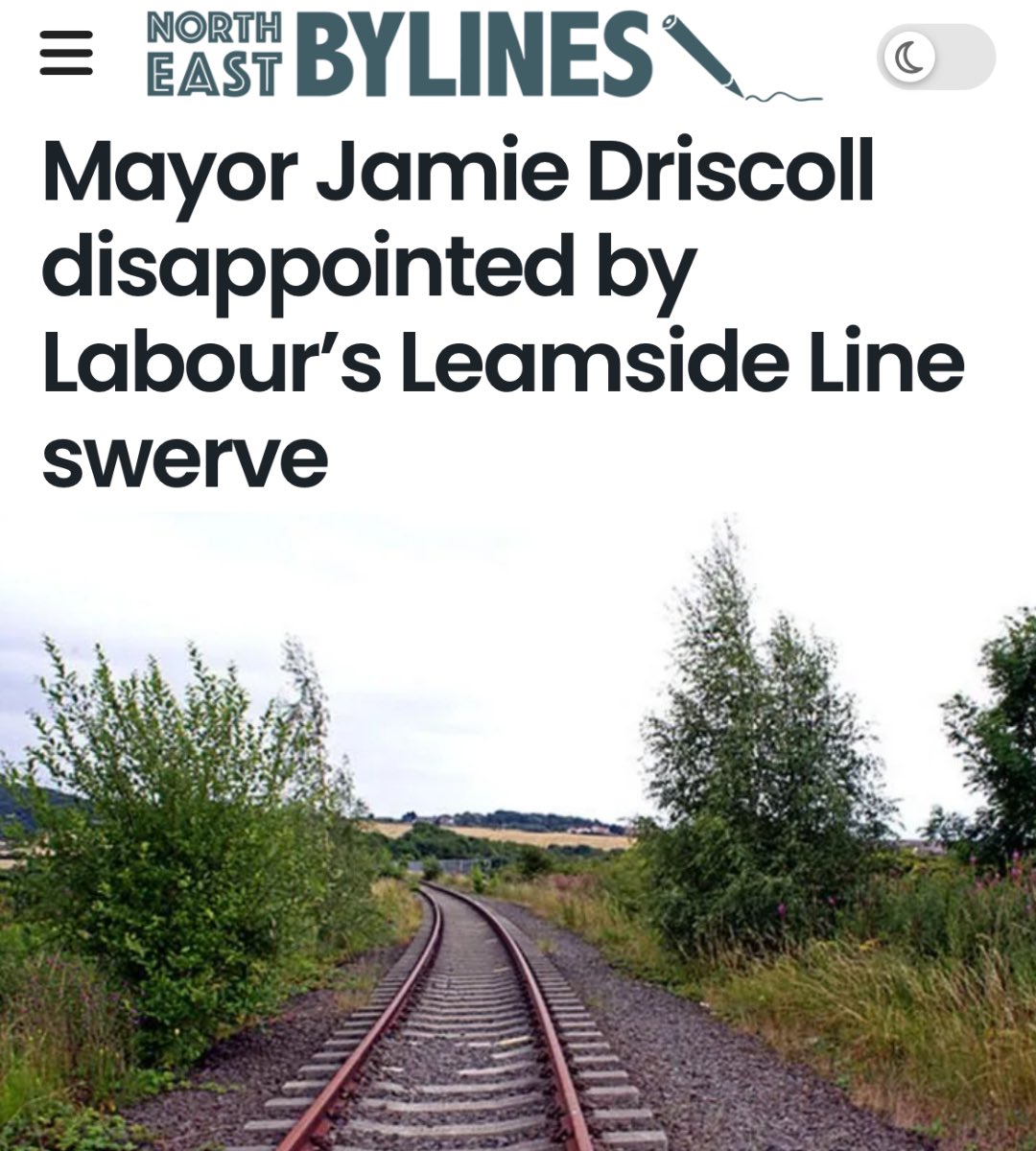 It appears that Labour’s promise to open the Leamside Line has gone ‘off the rails’. Ignoring regional politicians of all parties. There is broad support for reopening this key rail route. What we need is a mayor that is adept at negotiating with government, whatever colour it…