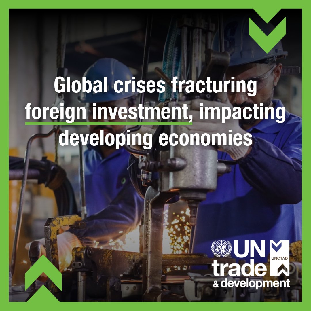 Global crises fracturing foreign investment, impacting developing economies. @UN Trade & Development calls for innovative investment strategies to foster inclusive and sustainable economic growth. ow.ly/E3FO50Rp8Uk