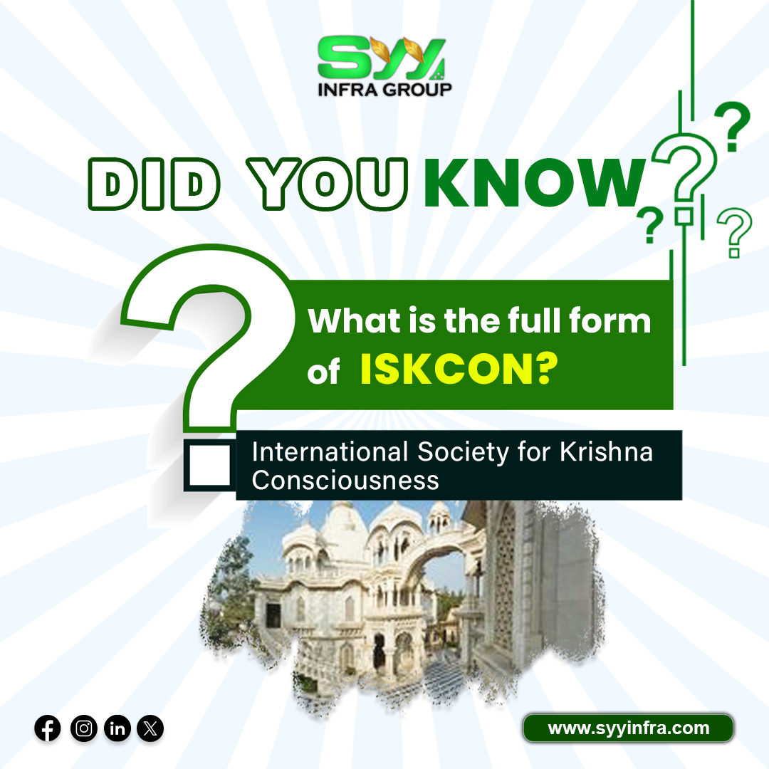 Did you Know ! What is the full from of ISKCON ? International Society for Krishna Consciousness.
.
.
.
#iskcon #krishna #syyinfragroup #vrindavan #Township #international #iskcontemple