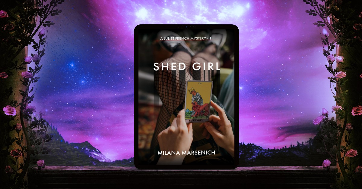 SHED GIRL: A JULIET FRENCH MYSTERY '...this a brilliant mystery, this novel is full of fabulous details...' ~ Susan Sage, author of Dancing in the Ring amazon.com/Shed-Girl-Juli… #tarot #crime #novel #mystery #suspense #thriller #fiction #books @MilanaMarsenich
