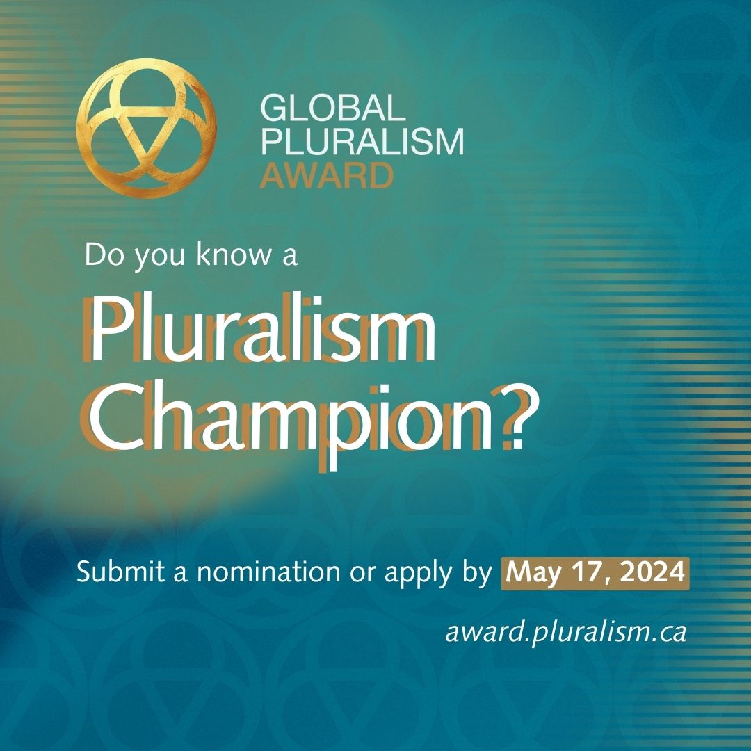 ⚖️ Nominations for the #GlobalPluralismAward are now open! 

🌍  The award celebrates diversity champions worldwide & is hosted by @GlobalPluralism, founded by His Highness the Aga Khan and the Govt of Canada.

Learn more ➡️ ow.ly/y29250Ro94Q