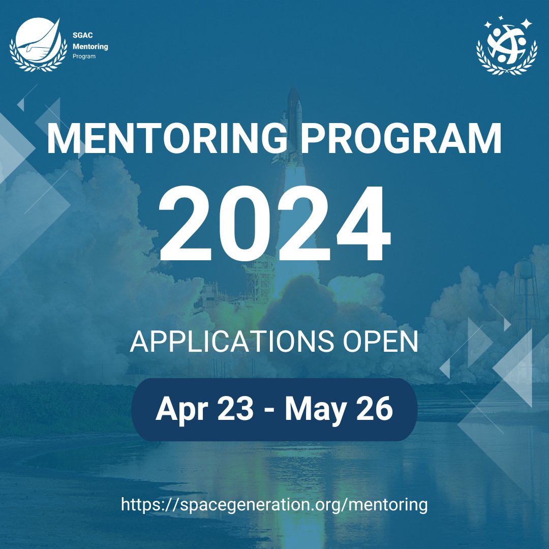 Applications for SGAC's 2024 Mentoring Program are officially OPEN! 🌌 Don't miss out! Apply now and embark on a transformative journey with SGAC. ⌛Deadline: May 26. Link to apply: spacegeneration.org/mentoring #SGAC