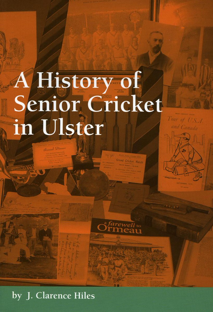 #86 days to Ireland v Zimbabwe, Test match at Stormont, 25 July 2024. Today's book cover is that of a real treat. A History of Senior Cricket in Ulster by Clarence Hiles.