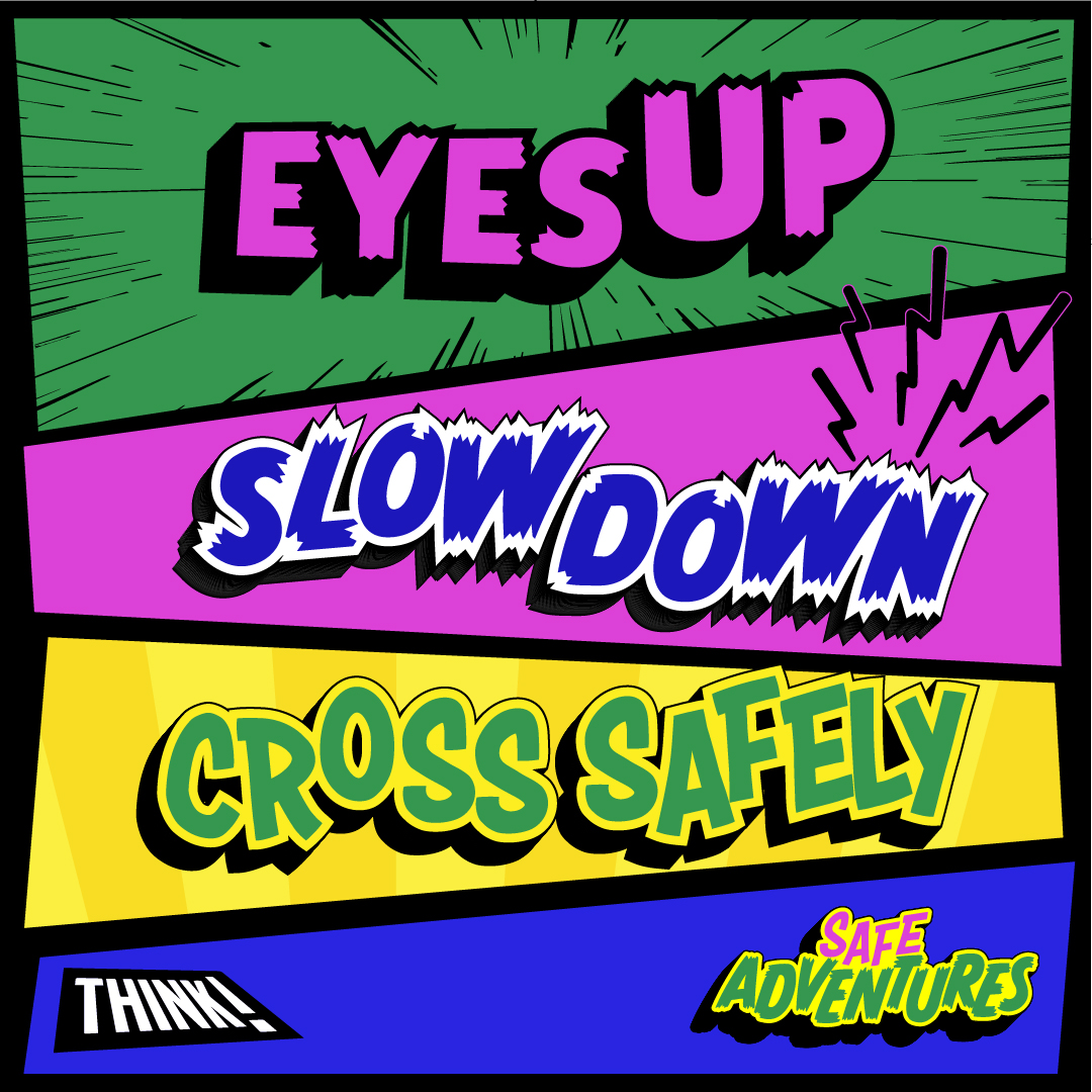 Support #SafeAdventures and teach your child: Eyes Up: Look around, avoid distractions 👀 Slow Down: Never run across the road, assess traffic 🏃🏼 Cross Safely: Avoid parked cars, use a pedestrian crossing if there is one 🚸 think.gov.uk/campaign/safe-… #THINK