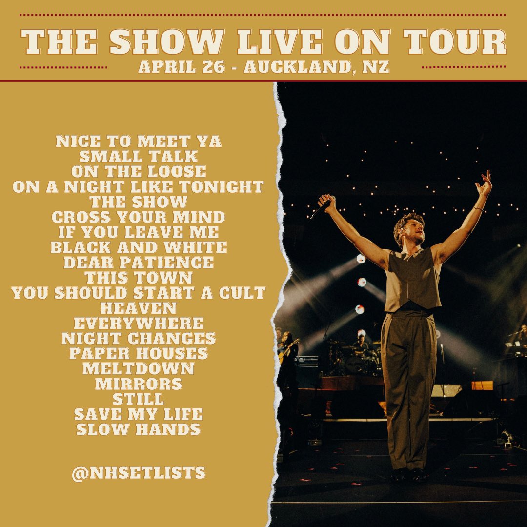 NHSETLISTS's tweet photo. THE SHOW LIVE ON TOUR: 
APRIL 26 - AUCKLAND, NZ

#niallhorantheshow #NiallHoran #THESHOW #heartbreakweather #flicker #TheShowLiveOnTour https://t.co/ZPJMcDiy5c
