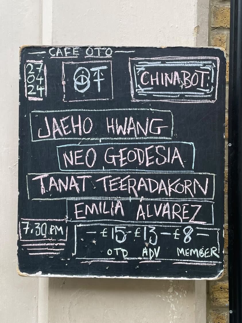 7:45 PM  8:15 PM Emilia Alvarez 8:25 PM 9:10 PM Tanat Teeradakorn 9:20PM 09:55 PM Neo Geodesia 10:05PM 10:45 PM Jaeho Hwang @Cafeoto cafeoto.co.uk/events/chinabo…