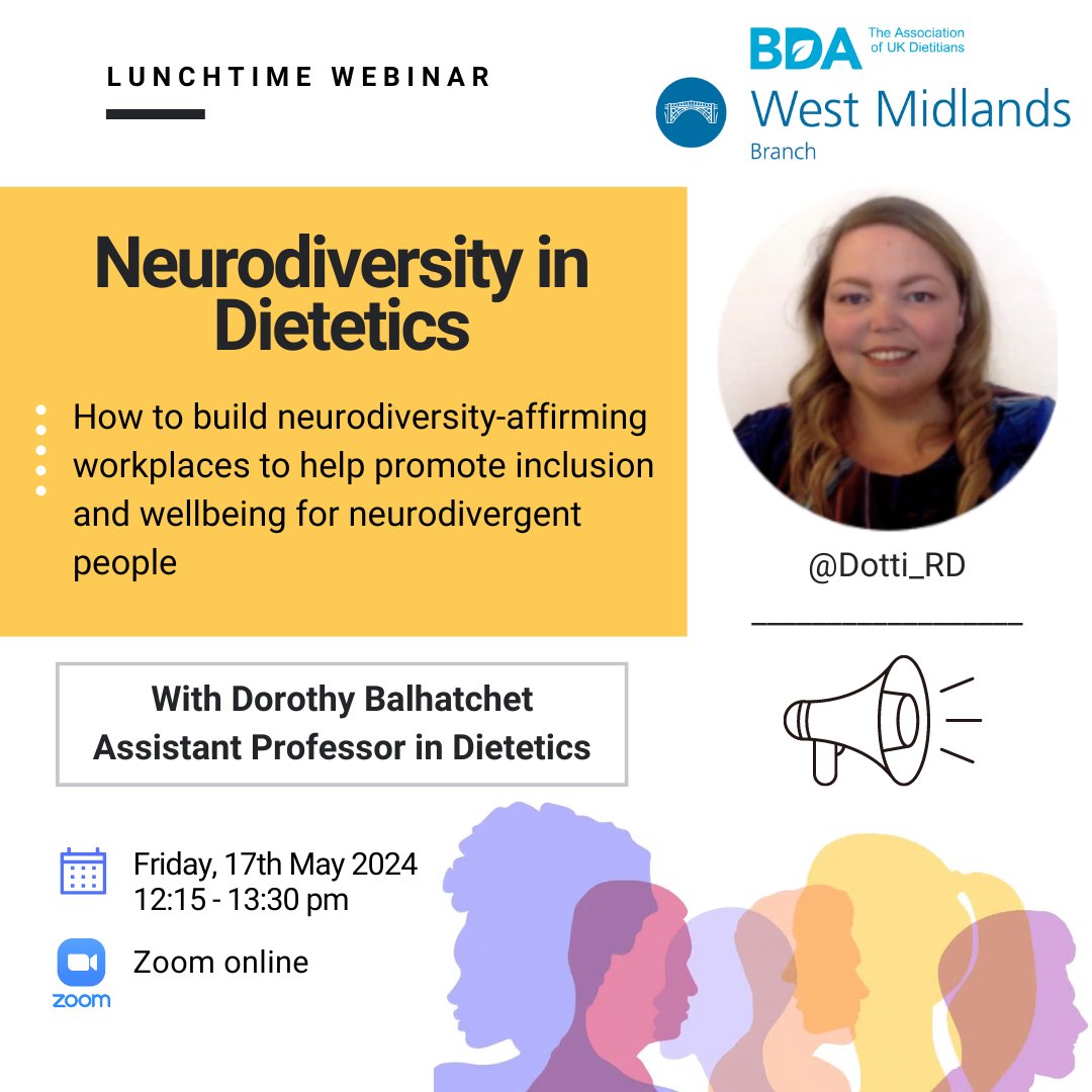 We are delighted to announce our first lunchtime webinar event on May 17th with @Dotti_RD 'Neurodiversity in Dietetics', This is an online event and an excellent CPD opportunity. We look forward to meeting you all!