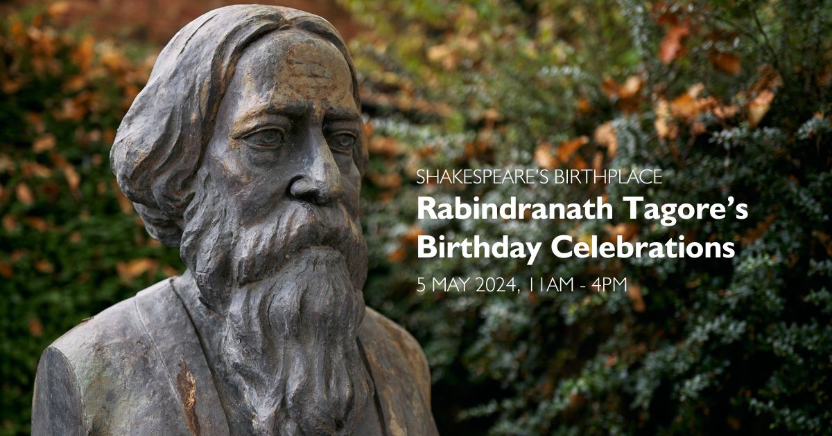 🎈 Join us for a special day of activities and performances to celebrate the 163rd birthday of the Indian Nobel Laureate Rabindranath Tagore. 📆 Sunday 5 May, 11am-4pm 📍 Shakespeare’s Birthplace & Henley Street Discover more 👉 bit.ly/3NuBxlK