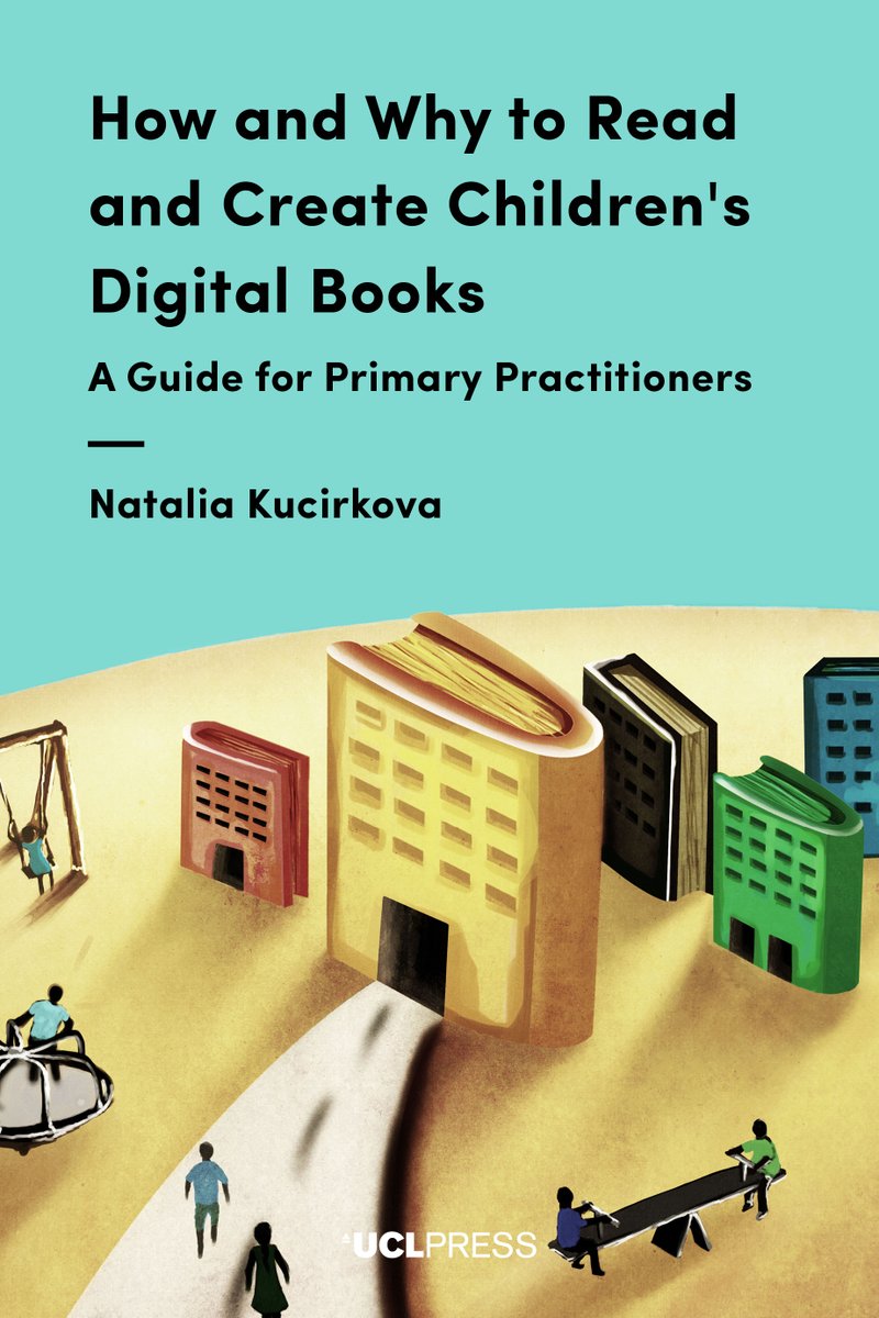 The UKLA award-winning How and Why to Read and Create Children's Digital Books outlines effective ways of using digital books in early years and primary classrooms, and specifies the educational potential of using digital books & apps. #OpenAccess: ow.ly/ek8J30sB8X7
