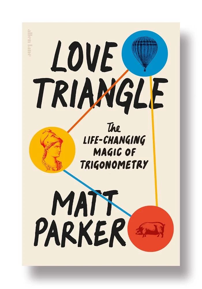 Super excited about new book by Matt Parker (@standupmaths) - the niftily titled Love Triangle. You can order in the usual ways. But for a limited edition dust jacket and personally signed & numbered copy, here’s the link: mathsgear.co.uk/products/love-…