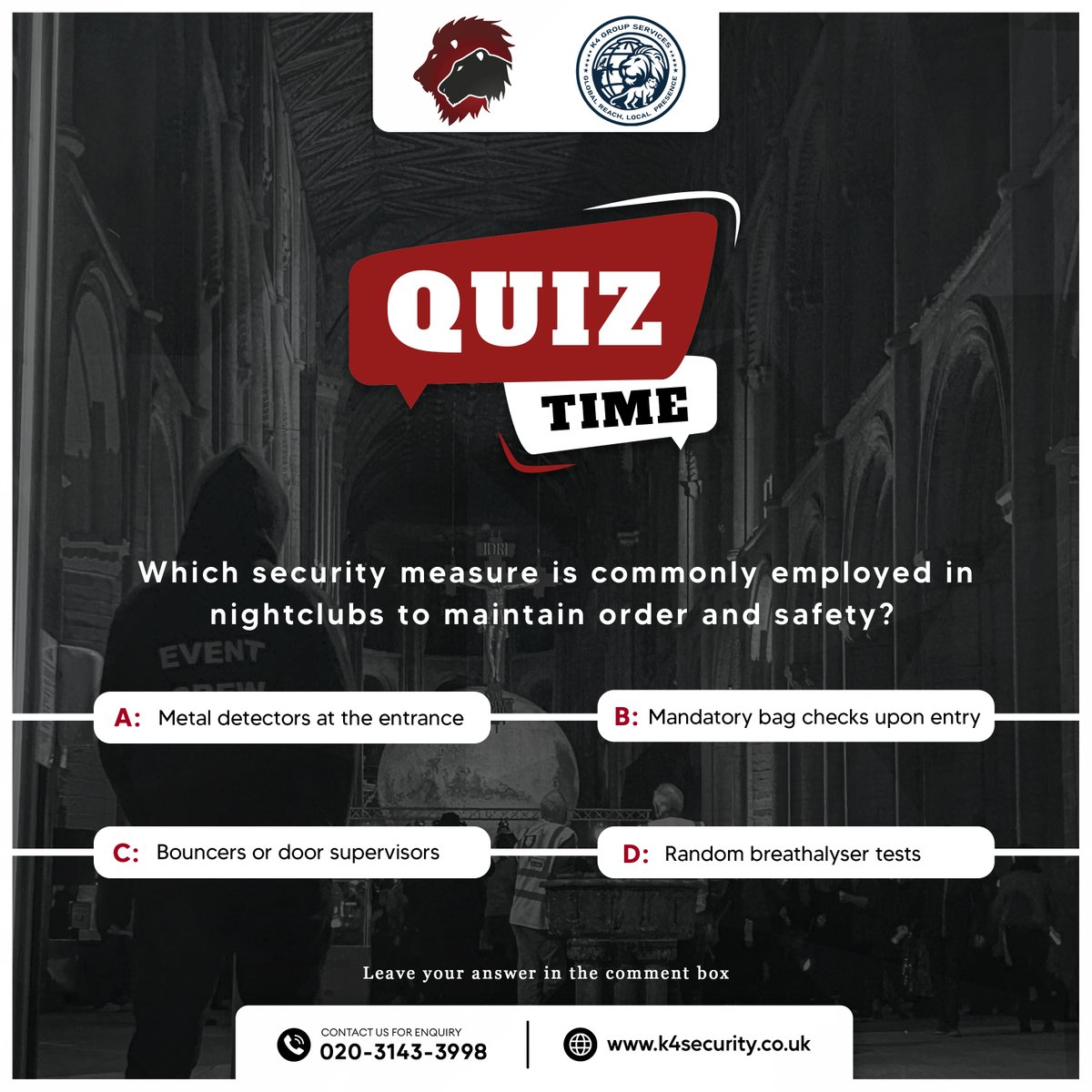 Test your security knowledge with our latest quiz post!

Join the conversation and share your answer below! Let's see who can crack the code!

#SecurityQuiz #NightclubSafety #TestYourKnowledge