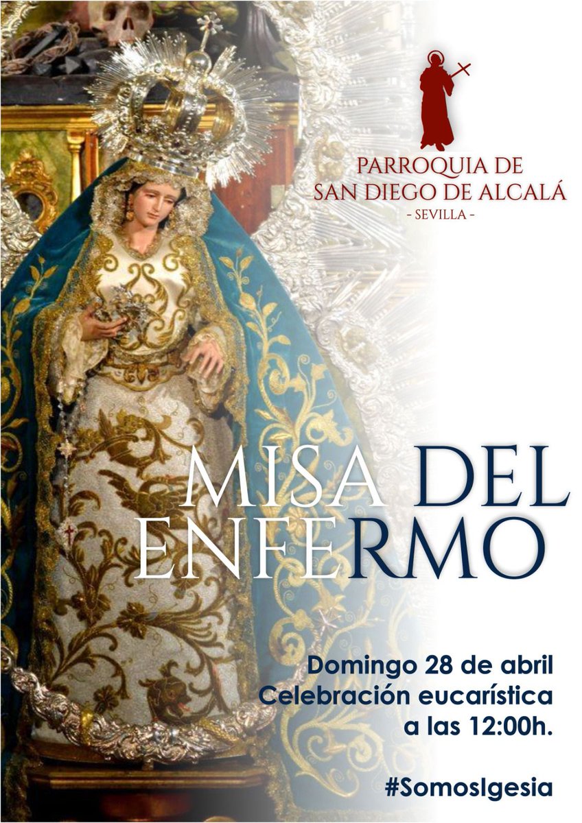 ✝️ 𝐌𝐢𝐬𝐚 𝐝𝐞𝐥 𝐄𝐧𝐟𝐞𝐫𝐦𝐨: 📆 Domingo 28 de abril. ⏰ 12:00H. ⛪ Parroquia de San Diego de Alcalá (Plaza del Aljarafe). ✨ ¡Os esperamos! #HermandaddelSol #hdaddelsol #Sevilla