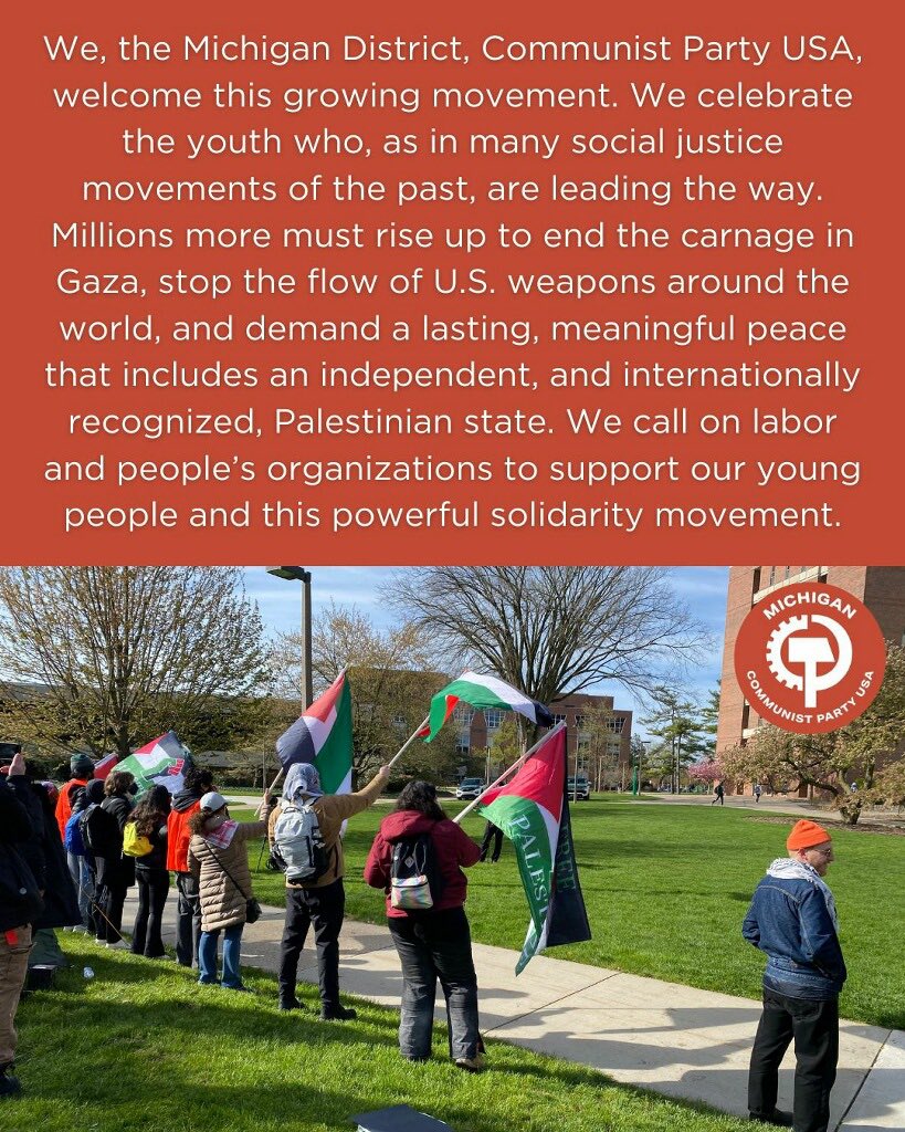 Michigan District CPUSA celebrates the Student Encampment

We call on the labor and people’s organizations in Michigan to support our young people and this powerful solidarity movement #FreePalenstine 🇵🇸