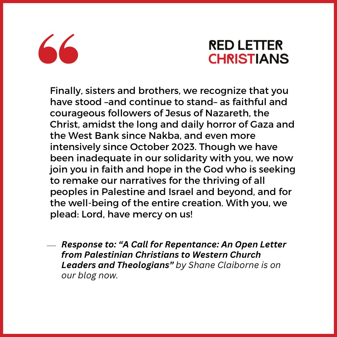 Response to: “A Call for Repentance: An Open Letter from Palestinian Christians to Western Church Leaders and Theologians” by @ShaneClaiborne is on our blog now. redletterchristians.org/response-to-a-… @lisasharper @MaeEliseCannon @jerswigart @jarrodmckenna