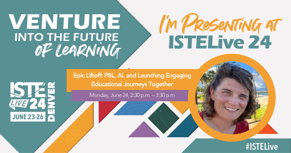 I'm excited to share that I'm returning to #ISTElive as a presenter this year! Who in my network is attending? Join me on Monday, June 24th for my session 'Epic Liftoff: PBL, AI, and Launching Engaging Educational Journeys Together'. conference.iste.org/2024/program/s… #ISTE24 #PBL
