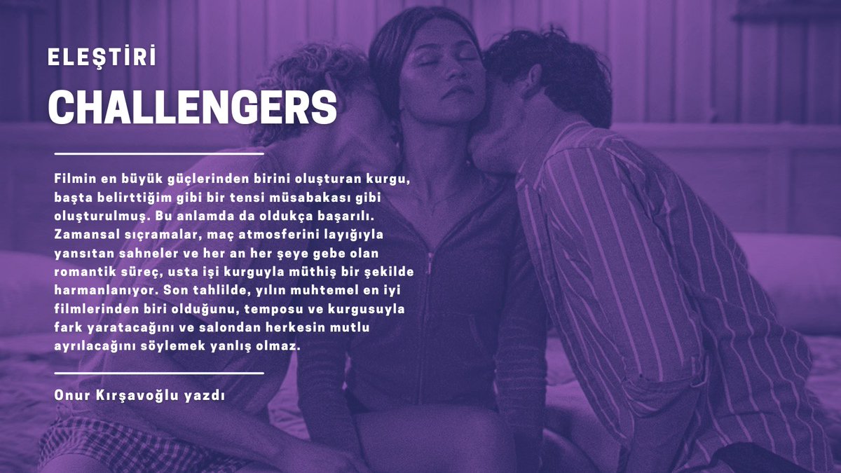 #Challengers Onur Kırşavoğlu @onrkrsvglu yazdı; “Guadagnino’dan Tutku Dolu Bir Maç!” beyazperde.com/filmler/film-3…