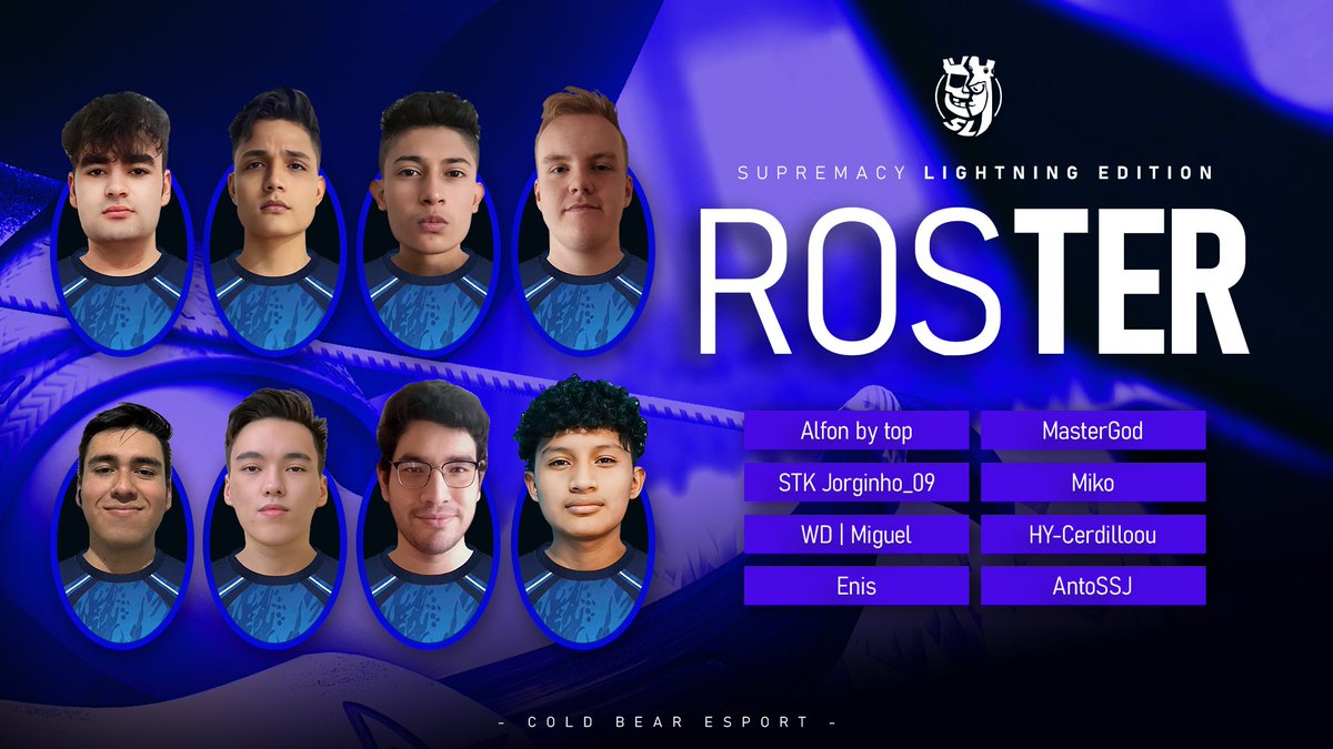 Cold Bear Esport (@coldbearesport) on Twitter photo 🔵 ROSTER SMCY LIGHTNING ⚪
I am happy annoucement the roster official <a href="/CR_Supremacy/">Supremacy League</a> SMCY⚡
Players
<a href="/AlfonByTop/">Alfonn</a> 🇪🇦
<a href="/BLAZ305/">MasterGoD</a> 🇲🇽
<a href="/Jorginho_0939/">yoryinho</a> 🇨🇴
<a href="/Miko_17CR/">Miko</a> 🇰🇿
<a href="/GK_MiguelOP/">WD I Miguel</a> 🇲🇽
<a href="/Cerdillo12/">Cerdillo</a> 🇲🇽
<a href="/Enis_CR2/">Enis_CR</a> 🇧🇦
<a href="/KyuremSSJ/">AntoSSJ 𓆰𓆪</a> 🇬🇹
See you in the match 👊⚪🔵
#SMCY #BEARONTOP 🔵 ROSTER SMCY LIGHTNING ⚪
I am happy annoucement the roster official <a href="/CR_Supremacy/">Supremacy League</a> SMCY⚡
Players
<a href="/AlfonByTop/">Alfonn</a> 🇪🇦
<a href="/BLAZ305/">MasterGoD</a> 🇲🇽
<a href="/Jorginho_0939/">yoryinho</a> 🇨🇴
<a href="/Miko_17CR/">Miko</a> 🇰🇿
<a href="/GK_MiguelOP/">WD I Miguel</a> 🇲🇽
<a href="/Cerdillo12/">Cerdillo</a> 🇲🇽
<a href="/Enis_CR2/">Enis_CR</a> 🇧🇦
<a href="/KyuremSSJ/">AntoSSJ 𓆰𓆪</a> 🇬🇹
See you in the match 👊⚪🔵
#SMCY #BEARONTOP