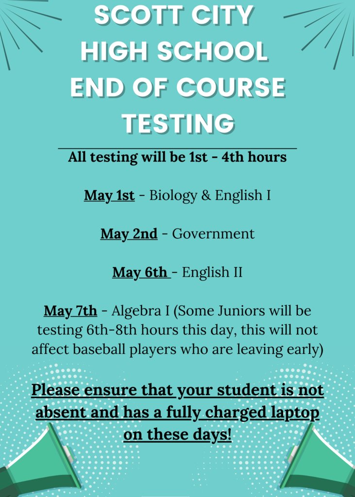High School End of Course Testing begins May 1st. Be sure your device is charged for testing!