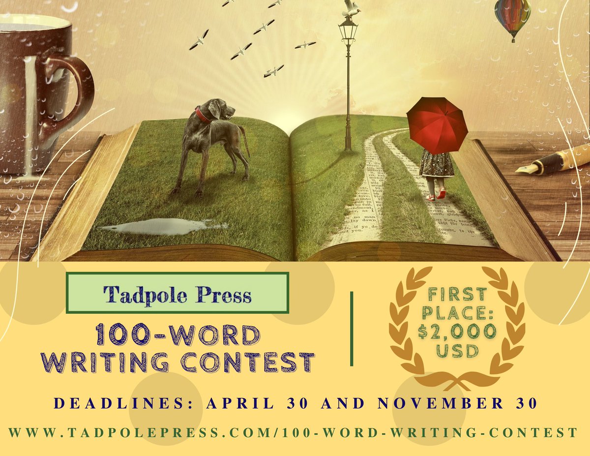 CALL FOR SUBMISSIONS - DEADLINE: APRIL 30, 2024. All writers welcome.
1st prize: $2,000.00 USD - Submission fee: tadpolepress.com/100-word-writi…
.
#100wordwritingcontest #tadpolepress #100wordstories #writingcontest #writingcompetion #writer #shortstories #callforsubmissions