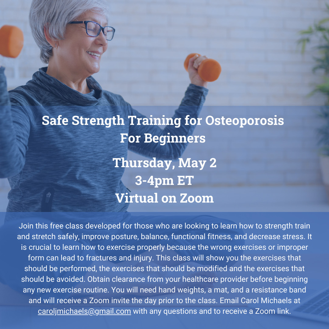 Join us virtually on May 2nd! You will need hand weights, a mat, and a resistance band and will receive a Zoom invite the day prior to the class. Learn more here: bonehealthandosteoporosis.org/patients/patie… #OAPM2024 #BeBoneStong