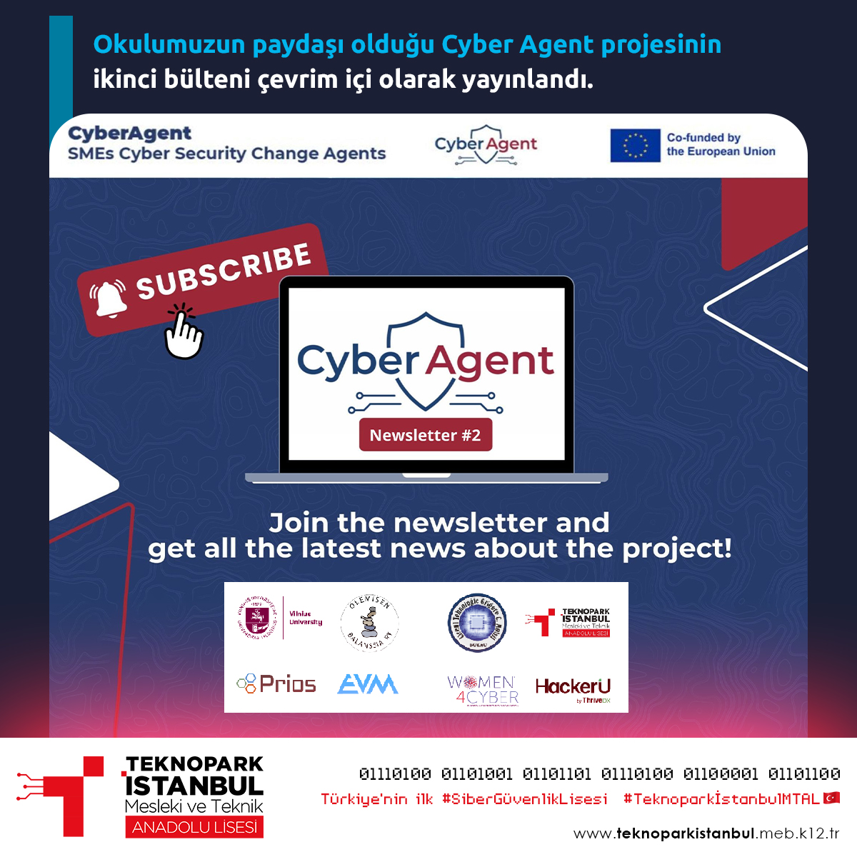 tekno_ist_mtal's tweet photo. Ülkemizi temsilen okulumuzun yer aldığı #CyberAgentEU projesinin ikinci bülteni çevrim içi olarak yayınlandı!
📰 https://t.co/bWDZcp1B4X
#SiberGüvenlikLisesi #TeknoparkİstanbulMTAL 👩💻👨💻 https://t.co/fVVETAARw2