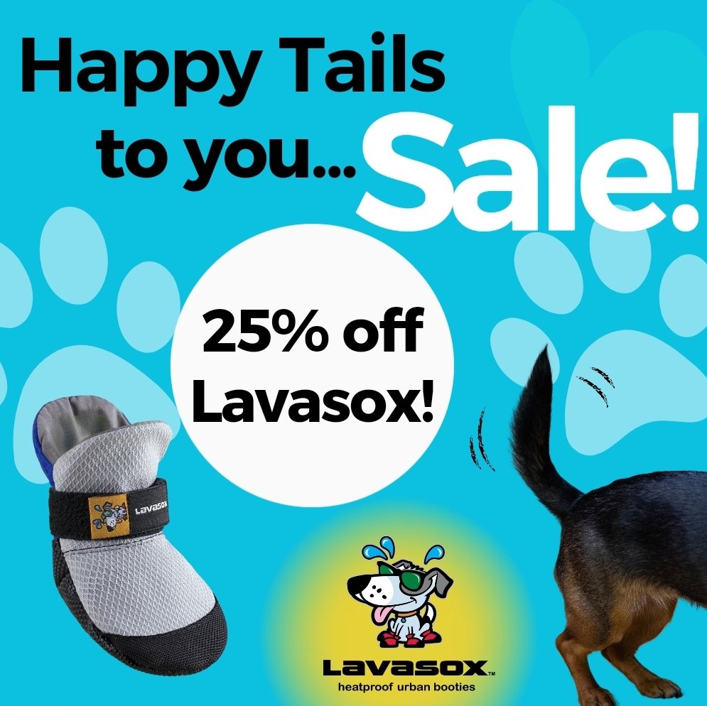 Happy Tails to You...Save 25% on Lavasox! 😁 Bring on the sunny weather ☀️ and get those tails wagging! Make the trails you walk happy ones and keep on smiling. 😊 Beat the heat 🔥 with Lavasox Spring & Summer Boots.