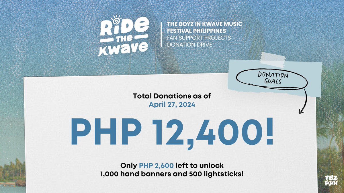 [KWAVE MUSIC FESTIVAL] 🏄 Donation Drive 4 DAYS LEFT! Only PHP 2,600 left to secure 1,000 hand banners + 500 lightsticks for PH The Bs! Form: bit.ly/tbzkwave Tracker: bit.ly/tbzfundsph #더보이즈 #THEBOYZ #KWAVEPH #ManilaBoyzAreBack