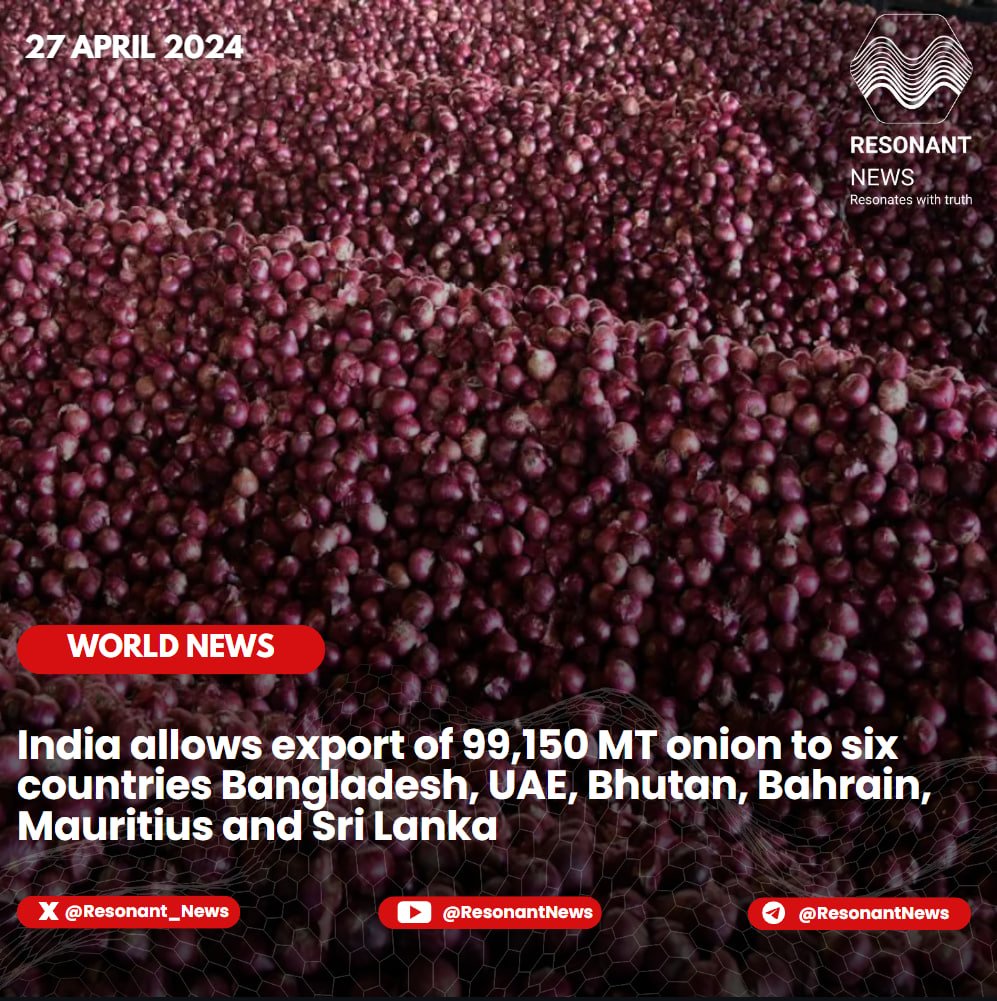 🇮🇳 #India has allowed export of 99,150 MT of onion to six neighboring countries of #Bangladesh, #UAE, #Bhutan, #Bahrain, #Mauritius and #SriLanka. Onion export prohibition has been imposed to ensure adequate domestic availability against the backdrop of estimated lower Kharif and…