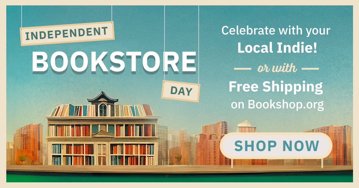 It’s Indie Bookstore Day! Celebrate with your local indie today or with free shipping all weekend on Bookshop.org Shop now: bookshop.org #IndieBookstoreDay