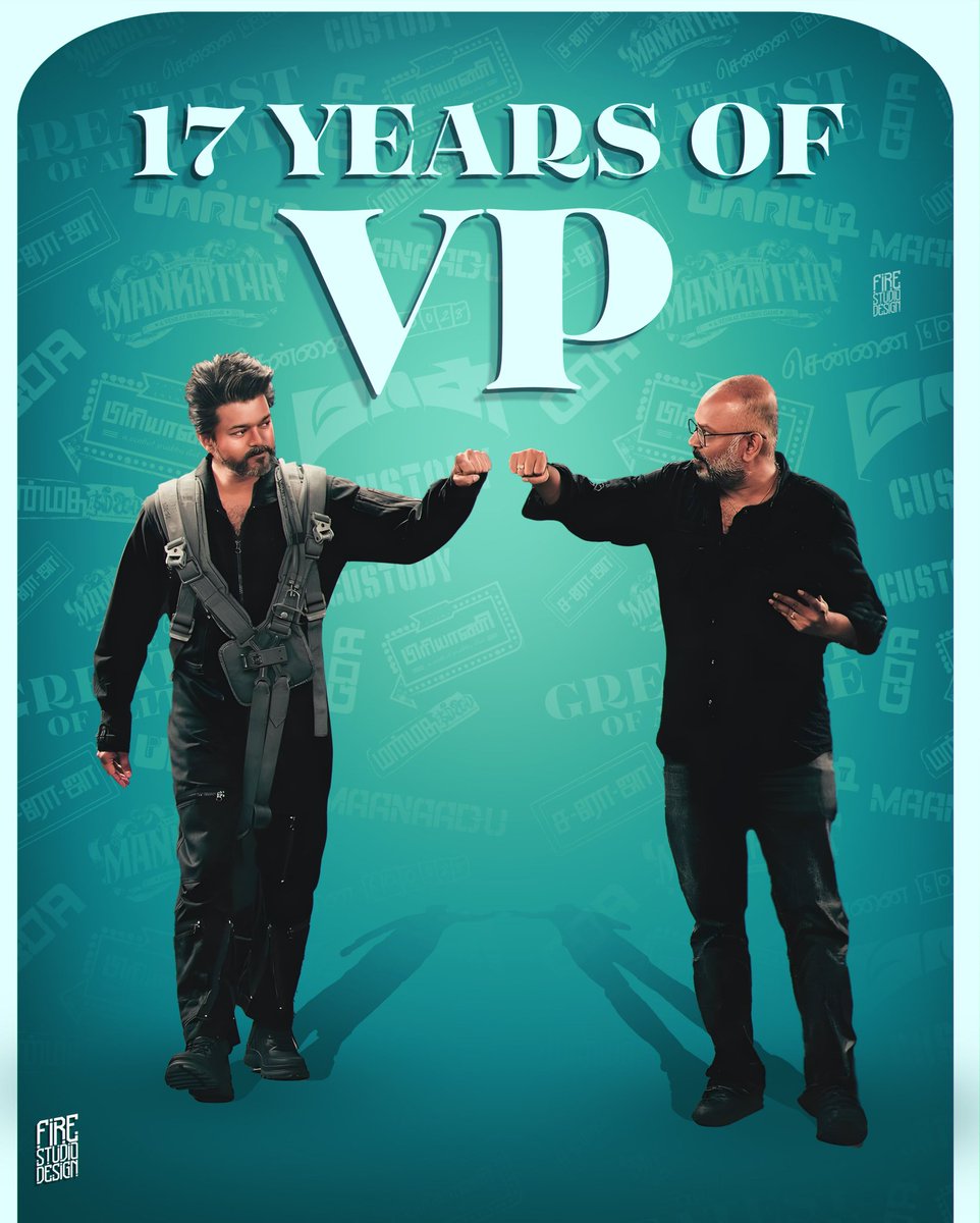 17 Years Of VP✨

DESIGN: @fire_studio_des

#TheGreatestofAllTime 
#17YearsOfVenkatPrabhu #17YearsOfVP #VenkatPrabhu #Thalapathy #Vijay 
@vp_offl @actorvijay