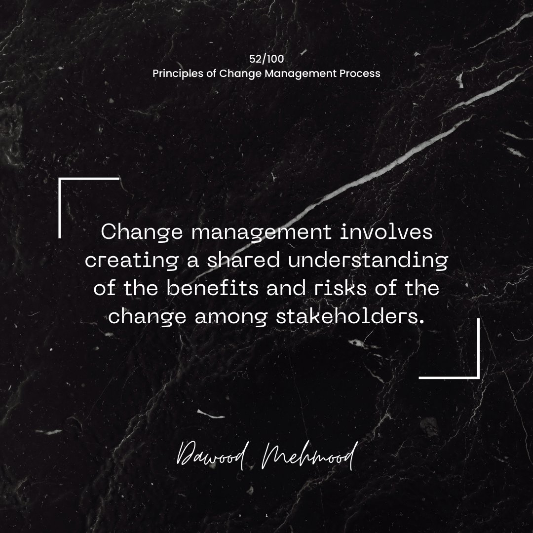 Change management involves creating a shared understanding of the benefits and risks of the change among stakeholders.

#ChangeManagement #OrganizationalChange #ChangeProcess #ChangeLeadership #TransformationManagement #Adaptability