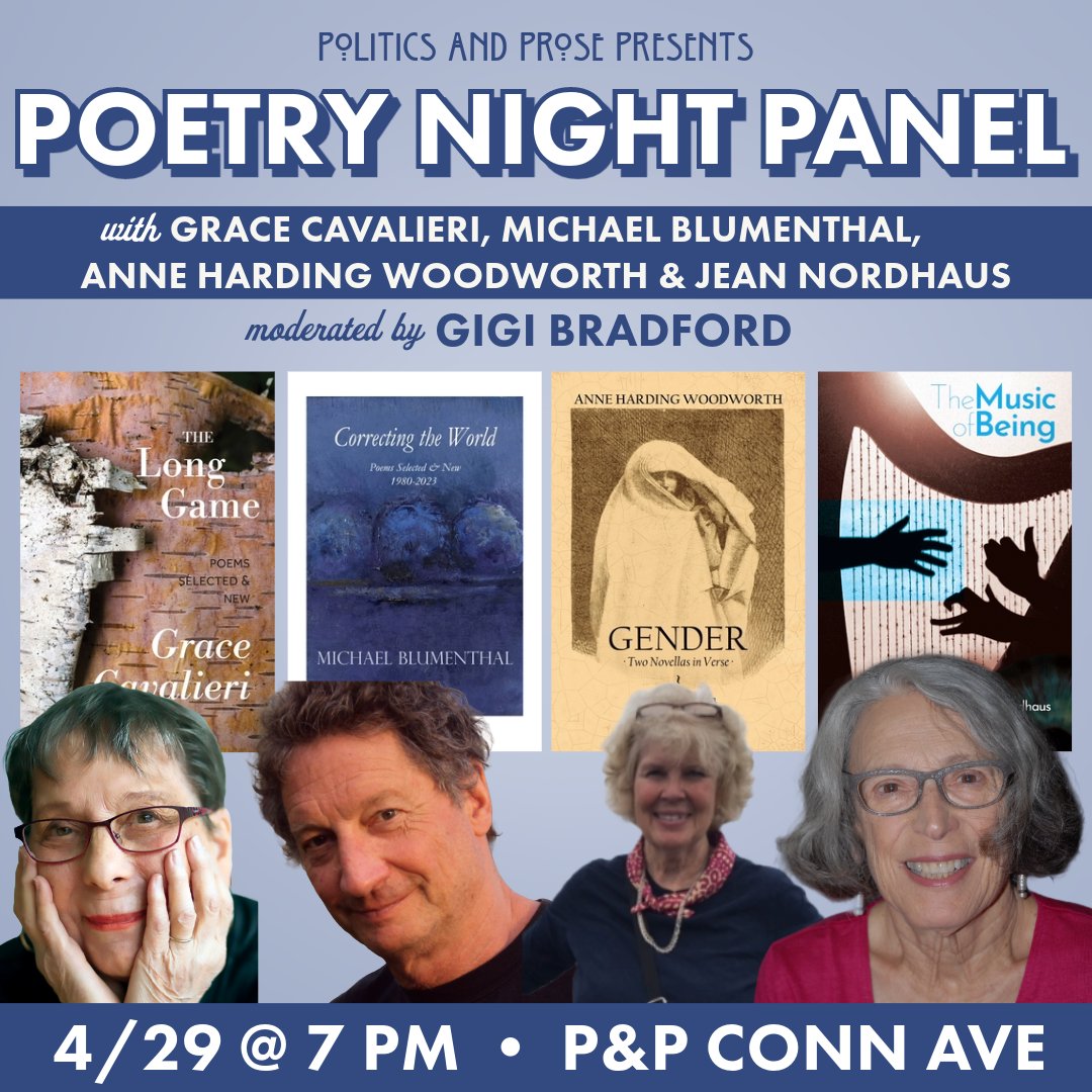 Monday, join @CavalieriGrace, Michael Blumenthal, @aesopseagles and Jean Nordhaus for a Poetry Night panel where they will all be discussing their newest collections in celebration of National Poetry Month - with Gigi Bradford - 7PM @ Conn Ave - bit.ly/3QisRQ8