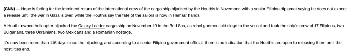 RichardHanania's tweet photo. In November, the Houthis took a ship hostage with 25 people from the Philippines, Bulgaria, Ukraine, Mexico, and Romania. The crew hasn't been heard from since, and they say Hamas can decide what happens to them.

Just one story of many that demonstrate the moral idiocy of those who want to make any kind of equivalence between the two sides in this war. Islamists need to be dealt with severely and harshly. Cops don't legitimize criminals when negotiating with them, and they don't reward hostage taking. This has to be a rule all civilized states stick to. Worrying about the civilians in these backwards societies in the meantime is a sure path to end up being ruled by savages.