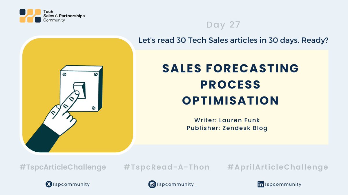 Tech Sales Read-A-Thon🚀 Day 2️⃣7️⃣
Countdown to Day 30! You're almost there 💙

Sales Forecasting Process Optimisation
🔗zendesk.com/blog/optimize-…

#TspcArticleChallenge #AprilArticleChallenge #TspcReadAThon #TechSalesArticleChallenge #TechSales