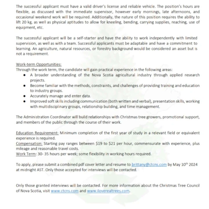 🎄 Join our team at the Christmas Tree Council of Nova Scotia! 🎄

We're seeking passionate individuals to fill the following roles:
1️⃣ Christmas Tree Research Technician
2️⃣ Christmas Tree Administration Coordinator

Send us your resume today!
 #ChristmasTreeJobs #NovaScotia 🌲🌟